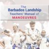 The Barbados Landship Teachers’ Training Manual