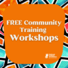 Free Training Workshops